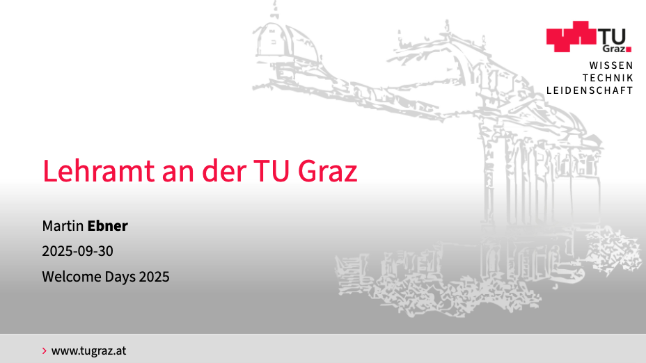 Semesterstart WS 2025 – Lehramt an der TU Graz